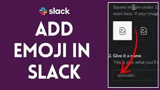 How to Add Emoji on Slack 2024 | Slack Tutorial