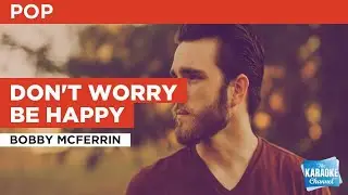 Dont Worry Be Happy : Bobby McFerrin | Karaoke with Lyrics