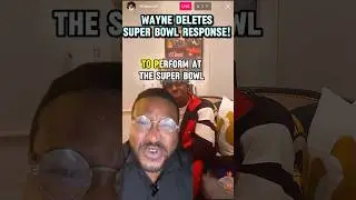 LIL WAYNE DELETES HIS SUPER BOWL RESPONSE! 🤯 