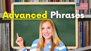 30 Important Advanced English Phrases