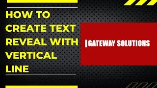 HOW TO CREATE TEXT REVEAL WITH VERTICAL LINE |HINDI | 2022 | PREMIERE PRO | Gateway Solutions