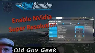 Microsoft Flight Simulator 2020 NVidia Super Resolution Settings