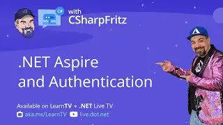 Learn C# with CSharpFritz - .NET Aspire and Authentication