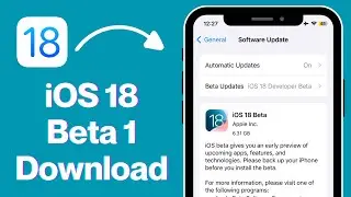 iOS 18 Update: How to Download & Install iOS 18 Beta 1  | iOS 18 Beta