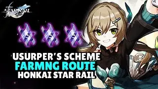 Usurper's Scheme Farming Route | Honkai Star Rail