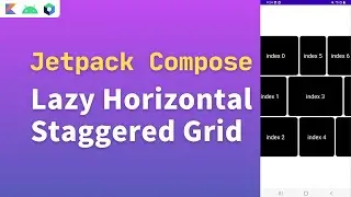 jetpack compose staggered grid | compose staggered grid | compose lazyhorizontalstaggeredgrid