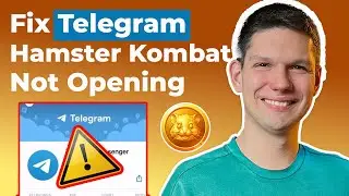 How to Fix Telegram Hamster Kombat Not Opening (2024) - Full Tutorial (latest update)