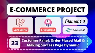 23 - E-Commerce Project with Laravel 10, Livewire 3, Filament 3 & Tailwind CSS