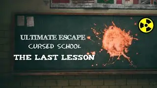 Cursed School Escape - The Last Lesson Walkthrough