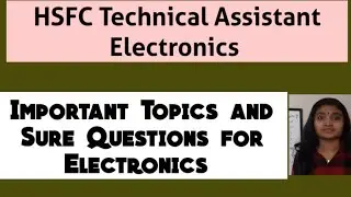 HSFC (ISRO) Technical Assistant Electronics Important Topics |Question Types that are 100% Sure