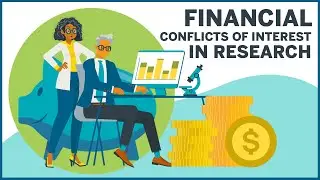 Financial Conflicts of Interest in Research | Ethics Unwrapped