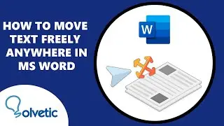 How to Move Text Freely Anywhere in MS Word - EASY and FAST GUIDE