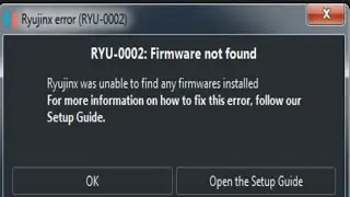 How to Fix Ryujinx Error RYU 0002 Firmware not Found