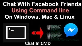 How To Chat With Facebook Friends Using Command line - Messenger In Console