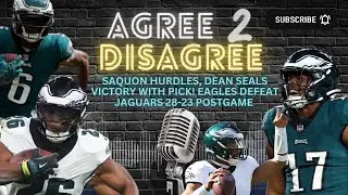 Saquon Hurdles, Dean Seals Victory With Pick! Eagles Defeat Jaguars 28-23 Postgame