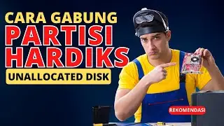 Cara Menggabungkan Partisi Hardisk Unallocated Disk pada Windows 11