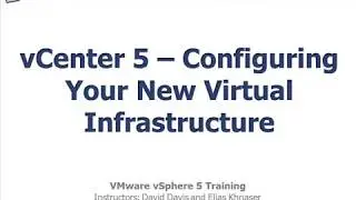 vCenter Configuring Your New Virtual Infrastructure | VMware vSphere