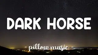 Dark Horse - Katy Perry (Feat. Juicy J) (Lyrics) 🎵