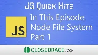JS Quick Hits 44 - Node File System Part 1