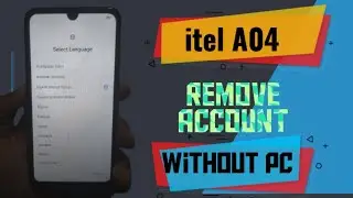 iTel A04 New Solution Remove password|pattern|Account without PC 2024