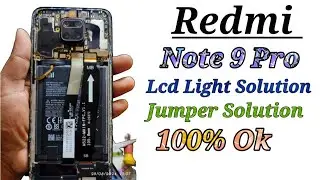 Redmi Note 9 Pro Lcd Light Jumper Solution / Note 9 pro Display Light Problem Water damage solution