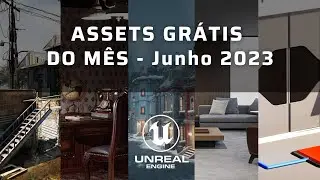 Assets GRÁTIS do Mês na Epic Store ( R$ 886.64 ) - Junho 2023