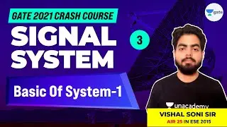 Signal & System | Basics of System - 1 | Lec 3 | Free GATE 2021 Crash Course