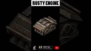 Rusty Engine: How To Get It in Last Day On Earth Survival  | LDOE★Tips 