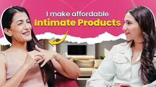 Leeza Mangaldas talks about Sexual wellness & products, brands, money
