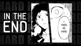 akutagawa ryuunosuke | in the end {bsd 88 spoilers}