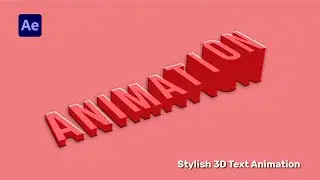 Stylish 3D Text Animation in After Effects - After Effects Tutorial - 3D Text