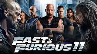 Fast & Furious 11 (2025) Movie | Dwayne Johnson, Jason Statham & Nathalie | Fact And Review