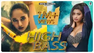 HIGH BASS Full Video | Eshan, Vanshika, Sunny, Saumya, Suhana | Snow Records | Latest Haryanvi Songs