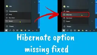 Hibernate option missing in windows 10, how to enable disable hibernation