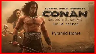 Conan Exiles build: Pyramid Player Home