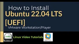 How to Install Ubuntu 22.04.4 LTS [UEFI] on VMware Workstation/Player