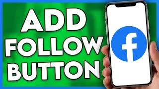 How to Add Follow Button on Facebook Profile (2024)