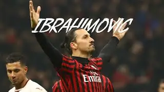 [EDITED VIDEO] My Idol !!! Zlatan Ibrahimović 🔥🔥🔥