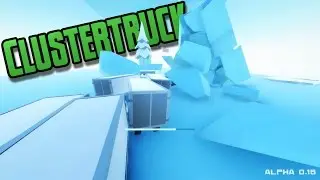 WHAT THE TRUCK! | Clustertruck Alpha Gameplay