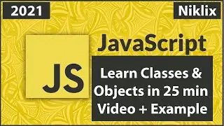 Javascript Classes and Objects Tutorial | 