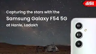 Samsung Galaxy F54 5G: The next big camera sensation captures Ladakh in a new light