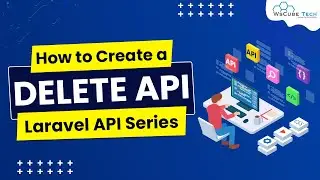 How To Create DELETE API In Laravel 8 [Step By Step Tutorial] 🔥 | Laravel API Tutorial