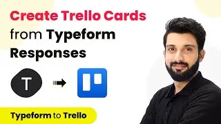 How to Create Trello cards from new Typeform responses