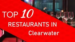 Top 10 best Restaurants in Clearwater, Florida