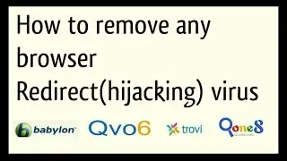 How to remove any browser redirect (hijacking) virus/ remove browser redirects