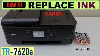 Canon Pixma TR7620a Ink Cartridge Replacement.