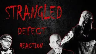 MetalHead REACTION to STRANGLED - DEFECT