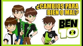 ¿POR QUÉ CAMBIAN LOS DISEÑOS DE BEN 10? - ¿Cuáles son mejores? | MEDICHISTES Opina