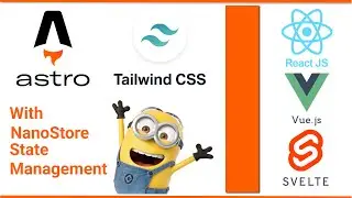 Astro 1.0 + React 18 + Vue 3 + Svelte 3 + Tailwind  3 + State Management Between them