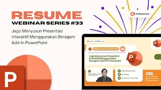 Mengenal Lebih Dalam Add Ins Powerpoint I Resume Webinar PPT 33